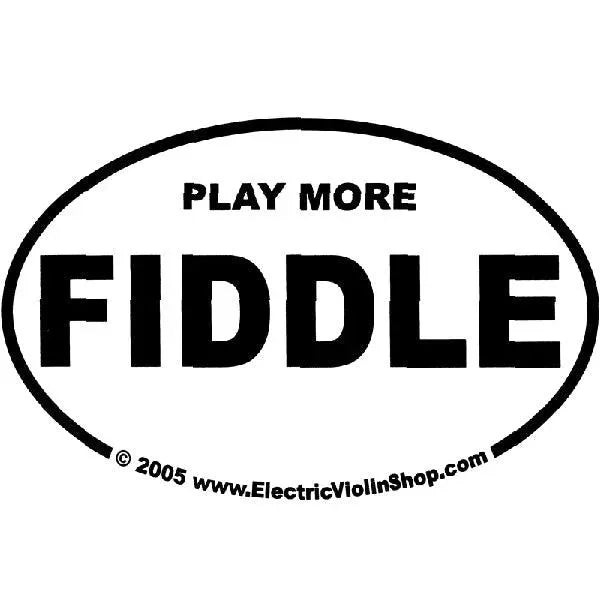 Oval Sticker Play More Fiddle